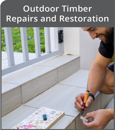 Outdoor Timber Repairs & Restoration